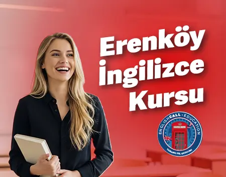 Erenköy İngilizce Kursu | Erenköy English Call